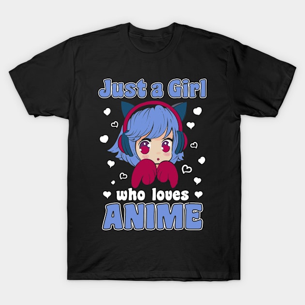 Just A Girl Who Loves Anime Manga Kawaii Merch T-Shirt by BrightGift